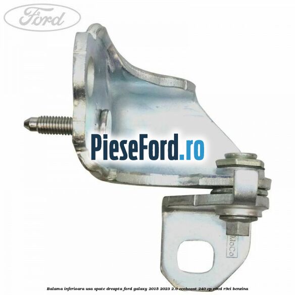 Balama inferioara usa spate dreapta Ford Galaxy 2015-2023 2.0 EcoBoost 240 cp Balama inferioara usa spate dreapta Ford Galaxy 2015-2023 2.0 EcoBoost 240 cp R9CD, R9CI benzina