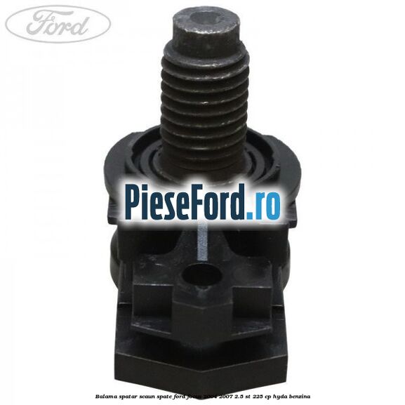 Balama spatar scaun spate Ford Focus 2004-2007 2.5 ST 225 cp Balama spatar scaun spate Ford Focus 2004-2007 2.5 ST 225 cp HYDA benzina