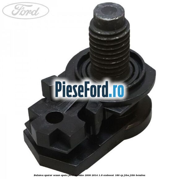 Balama spatar scaun spate Ford Mondeo 2008-2014 1.6 EcoBoost 160 cp JTBA, JTBB benzina