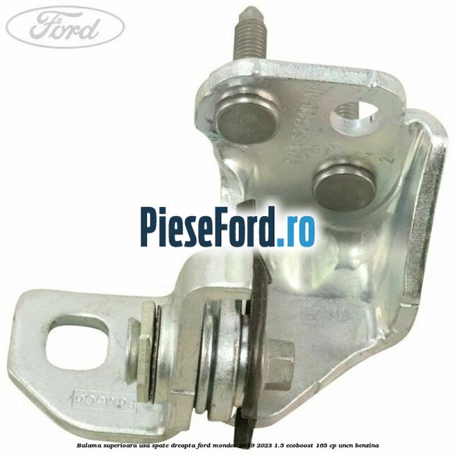 Balama superioara usa spate dreapta Ford Mondeo 2019-2023 1.5 EcoBoost 165 cp UNCN benzina