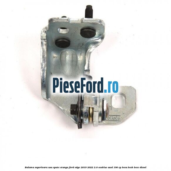 Balama superioara usa spate stanga Ford Edge 2019-2022 2.0 EcoBlue AWD 190 cp BCCA, BCCB, BCCC diesel