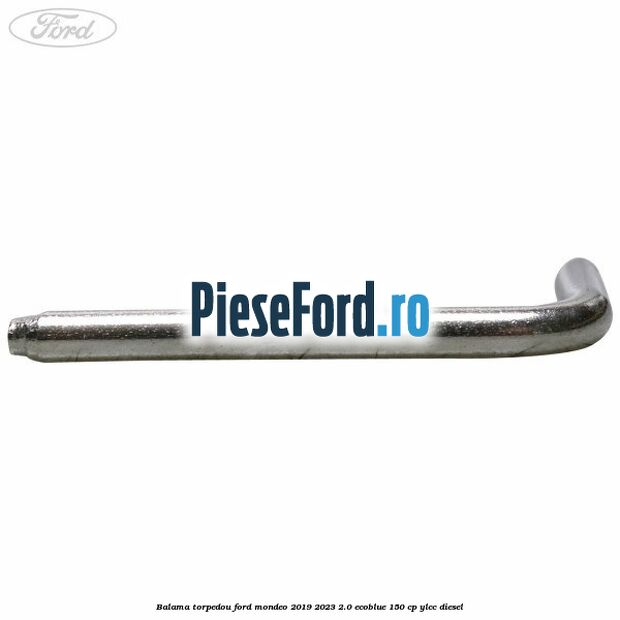 Balama torpedou Ford Mondeo 2019-2023 2.0 EcoBlue 150 cp YLCC diesel