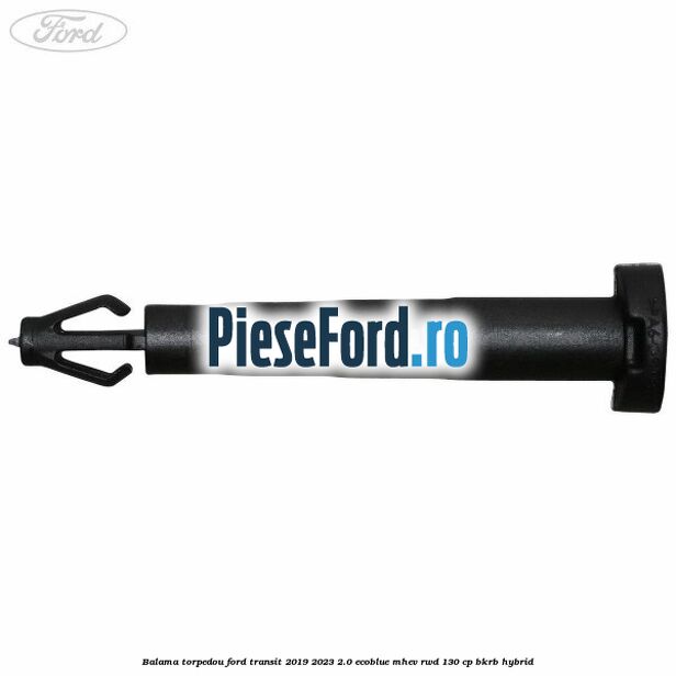 Balama torpedou Ford Transit 2019-2023 2.0 EcoBlue mHEV RWD 130 cp BKRB Hybrid