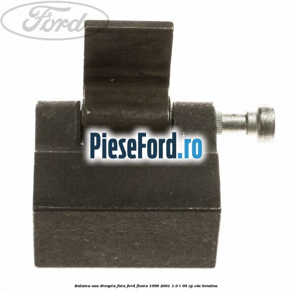 Balama usa dreapta fata Ford Fiesta 1996-2001 1.0 i 65 cp C4E benzina