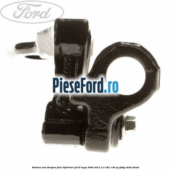 Balama usa dreapta fata inferioara Ford Kuga 2008-2012 2.0 TDCi 136 cp G6DG, UKDA diesel