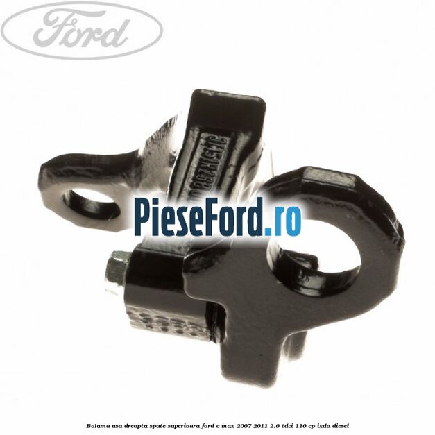 Balama usa dreapta spate superioara Ford C-Max 2007-2011 2.0 TDCi 110 cp IXDA diesel