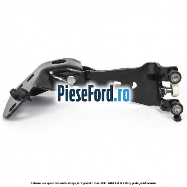 Balama usa spate culisanta, stanga Ford Grand C-Max 2011-2015 1.6 Ti 125 cp PNDA, PNDD benzina