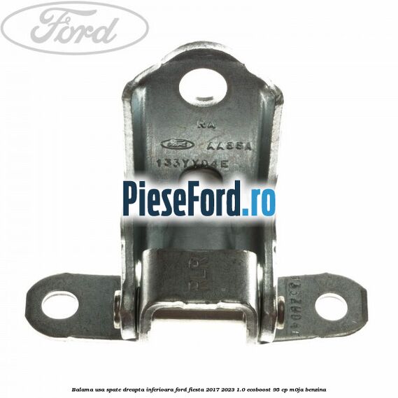 Balama usa spate dreapta inferioara Ford Fiesta 2017-2023 1.0 EcoBoost 95 cp M0JA benzina