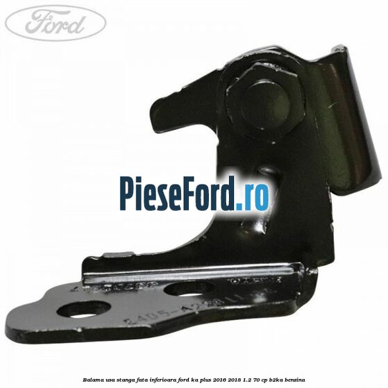 Balama usa stanga fata inferioara Ford Ka plus 2016-2018 1.2 70 cp B2KA benzina