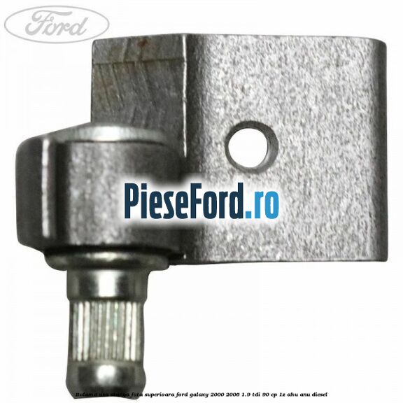 Balama usa stanga fata superioara Ford Galaxy 2000-2006 1.9 TDI 90 cp 1Z, AHU, ANU diesel