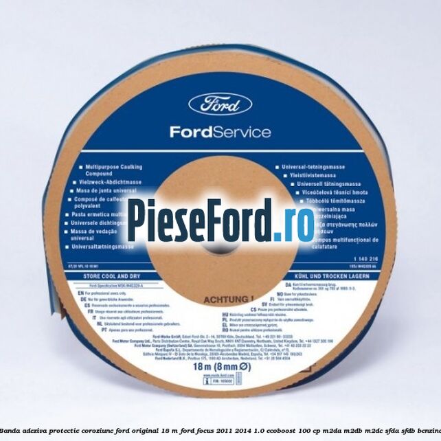 Banda adeziva protectie coroziune Ford original 18 M Ford Focus 2011-2014 1.0 EcoBoost 100 cp M2DA, M2DB, M2DC, SFDA, SFDB benzina