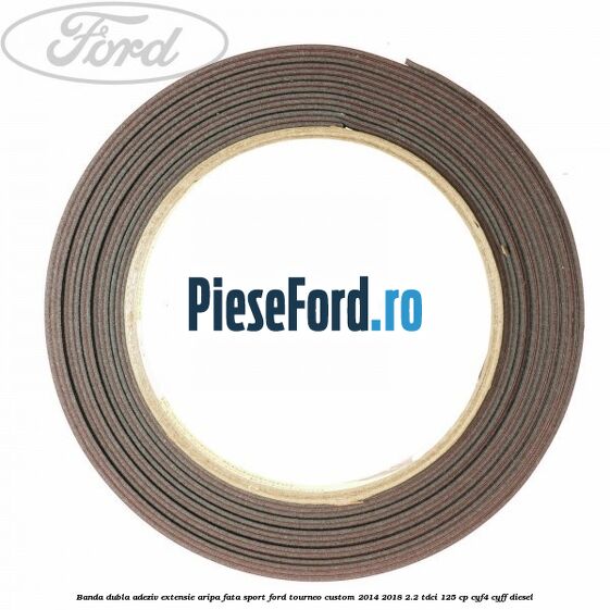 Banda dubla adeziv extensie aripa fata sport Ford Tourneo Custom 2014-2018 2.2 TDCi 125 cp CYF4, CYFF diesel