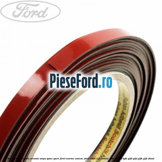 Banda dubla adeziv extensie aripa spate sport Ford Tourneo Custom 2014-2018 2.0 EcoBlue 105 cp Banda dubla adeziv extensie aripa spate sport Ford Tourneo Custom 2014-2018 2.0 EcoBlue 105 cp BJFA, BJFB, YLF6, YLFA, YLFB, YLFS diesel
