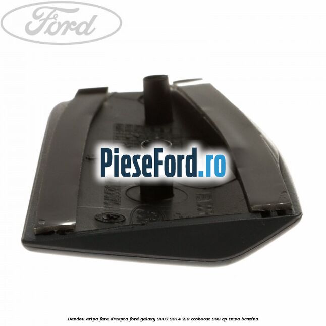 Bandou aripa fata dreapta Ford Galaxy 2007-2014 2.0 EcoBoost 203 cp Bandou aripa fata dreapta Ford Galaxy 2007-2014 2.0 EcoBoost 203 cp TNWA benzina