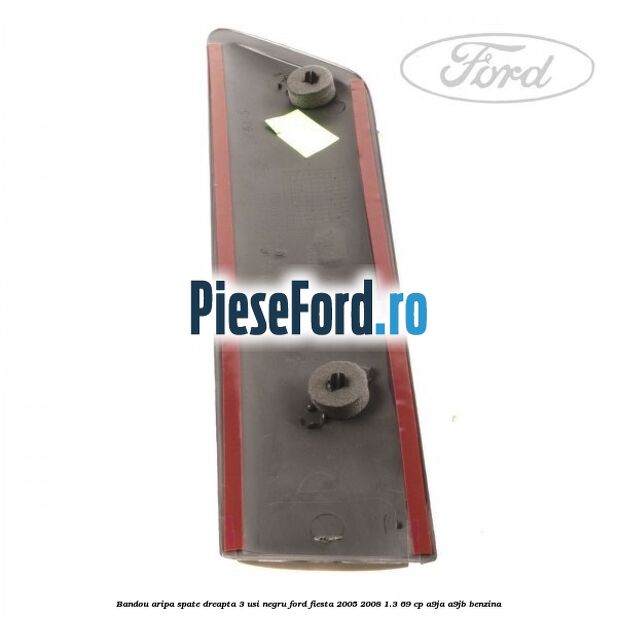 Bandou aripa spate dreapta 3 usi negru Ford Fiesta 2005-2008 1.3 69 cp A9JA, A9JB benzina