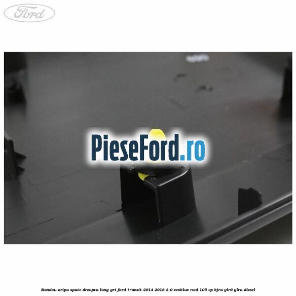 Bandou aripa spate dreapta lung gri Ford Transit 2014-2018 2.0 EcoBlue RWD 105 cp BJRA, YLR6, YLRA diesel