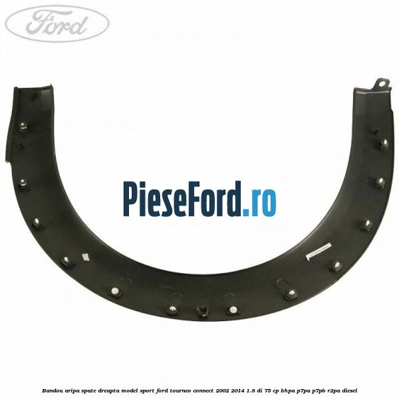 Bandou aripa spate dreapta model sport Ford Tourneo Connect 2002-2014 1.8 Di 75 cp BHPA, P7PA, P7PB, R2PA diesel