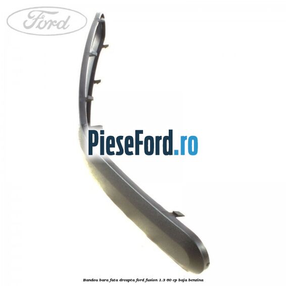 Bandou bara fata dreapta Ford Fusion 1.3 60 cp BAJA benzina