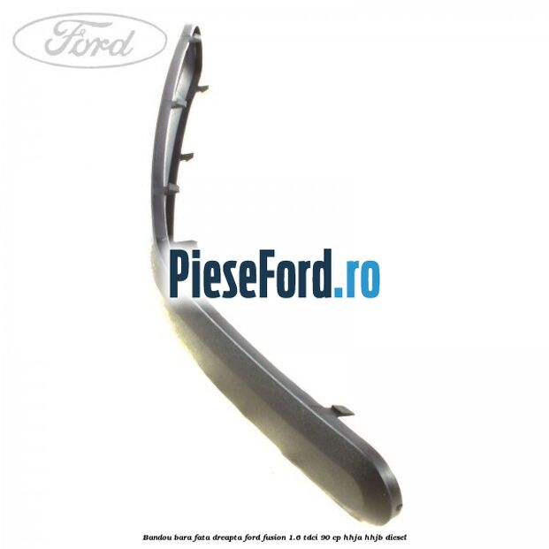 Bandou bara fata dreapta Ford Fusion 1.6 TDCi 90 cp HHJA, HHJB diesel