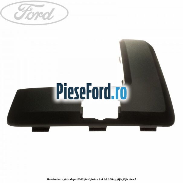 Bandou bara fata dupa 2006 Ford Fusion 1.4 TDCi 68 cp F6JA, F6JB diesel