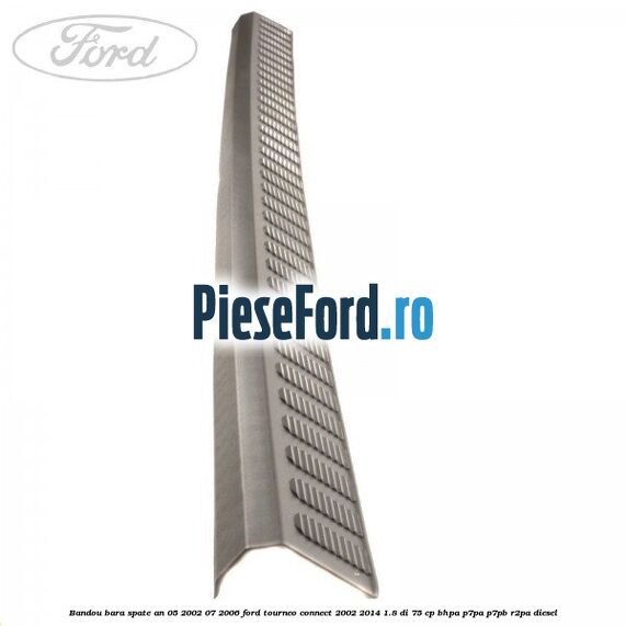 Bandou bara spate an 05/2002-07/2006 Ford Tourneo Connect 2002-2014 1.8 Di 75 cp BHPA, P7PA, P7PB, R2PA diesel