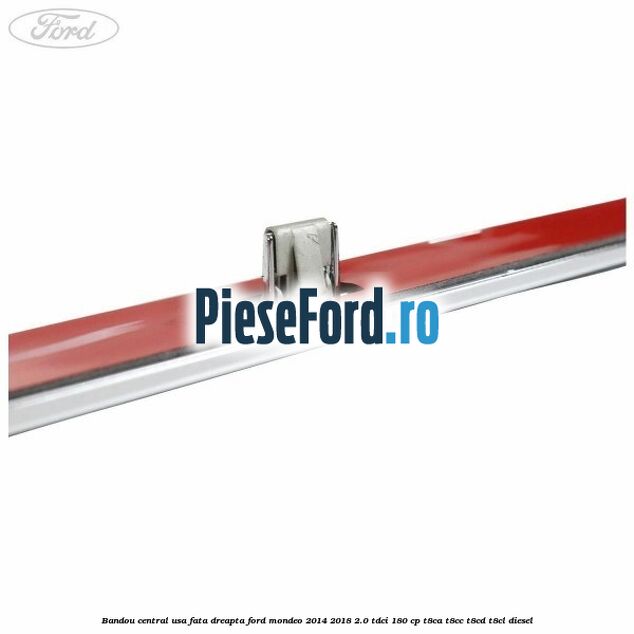 Bandou central usa fata dreapta Ford Mondeo 2014-2018 2.0 TDCi 180 cp T8CA, T8CC, T8CD, T8CL diesel