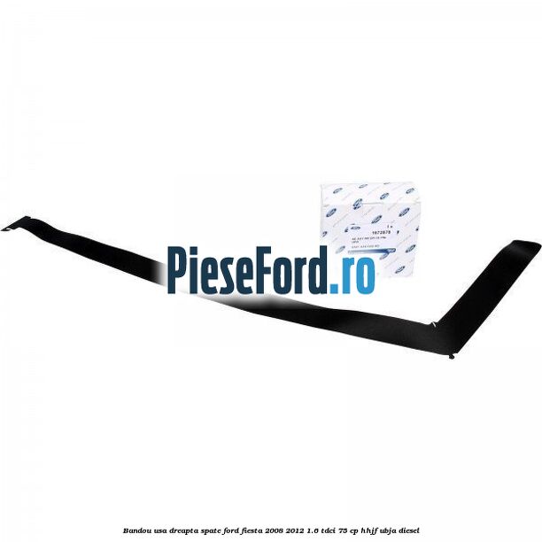 Bandou usa dreapta spate Ford Fiesta 2008-2012 1.6 TDCi 75 cp HHJF, UBJA diesel
