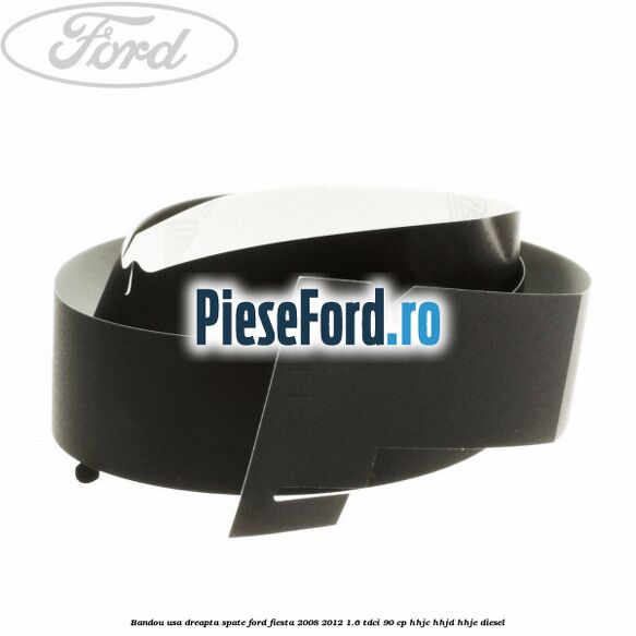 Bandou usa dreapta spate Ford Fiesta 2008-2012 1.6 TDCi 90 cp HHJC, HHJD, HHJE diesel