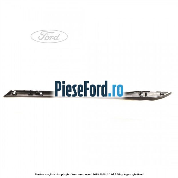 Bandou usa fata dreapta Ford Tourneo Connect 2013-2018 1.6 TDCi 95 cp TZGA, TZGB diesel