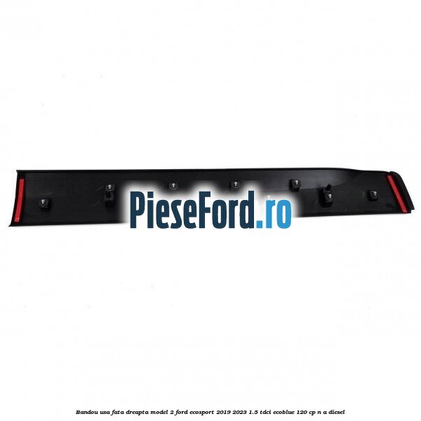 Bandou usa fata dreapta model 2 Ford EcoSport 2019-2023 1.5 TDCi EcoBlue 120 cp n/a diesel