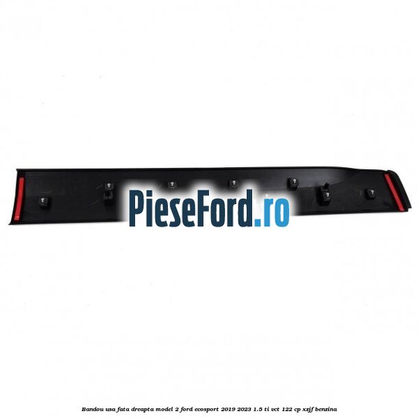 Bandou usa fata dreapta model 2 Ford EcoSport 2019-2023 1.5 Ti-VCT 122 cp XZJF benzina