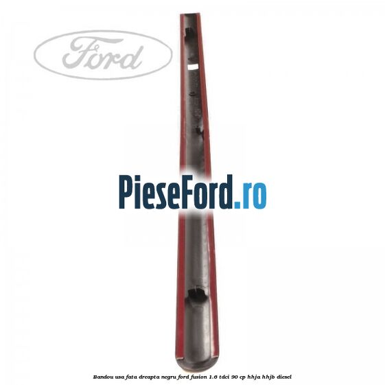 Bandou usa fata dreapta negru Ford Fusion 1.6 TDCi 90 cp HHJA, HHJB diesel