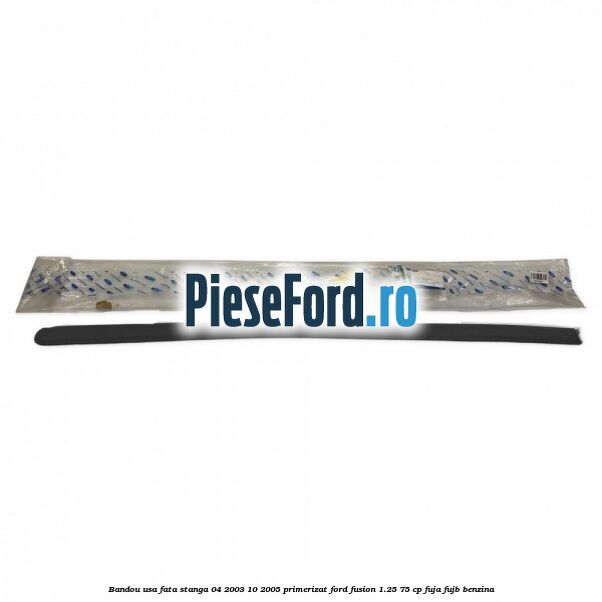 Bandou usa fata stanga 04/2003-10/2005 primerizat Ford Fusion 1.25 75 cp FUJA, FUJB benzina