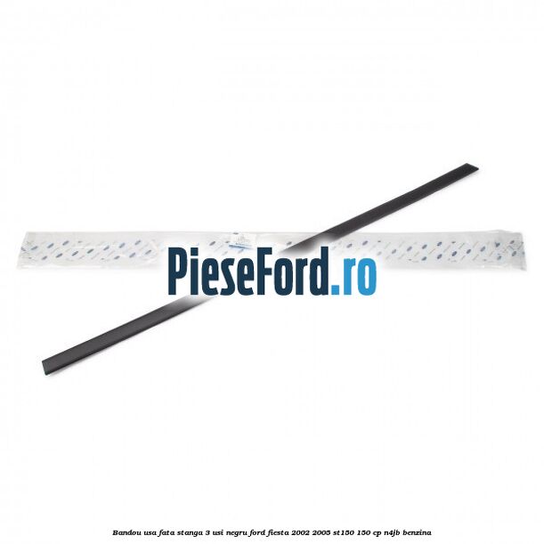 Bandou usa fata stanga 3 usi negru Ford Fiesta 2002-2005 ST150 150 cp N4JB benzina