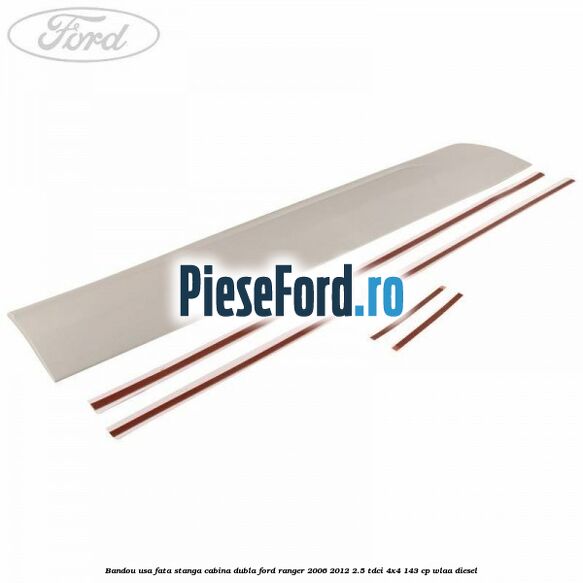 Bandou usa fata stanga cabina dubla Ford Ranger 2006-2012 2.5 TDCi 4x4 143 cp WLAA diesel