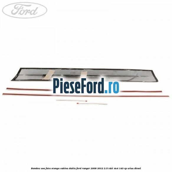 Bandou usa fata stanga cabina dubla Ford Ranger 2006-2012 2.5 TDCi 4x4 143 cp WLAA diesel