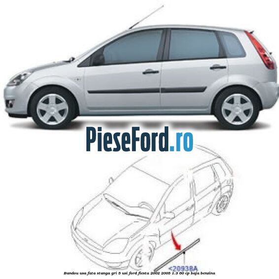 Bandou usa fata stanga gri 5 usi Ford Fiesta 2002-2005 1.3 60 cp BAJA benzina