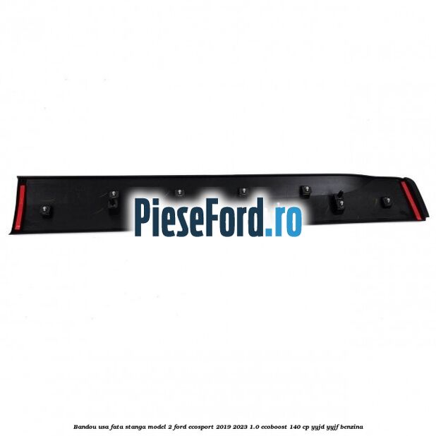 Bandou usa fata stanga model 2 Ford EcoSport 2019-2023 1.0 EcoBoost 140 cp Bandou usa fata stanga model 2 Ford EcoSport 2019-2023 1.0 EcoBoost 140 cp YYJD, YYJF benzina