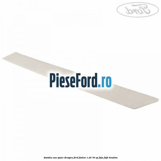 Bandou usa spate dreapta Ford Fusion 1.25 75 cp FUJA, FUJB benzina