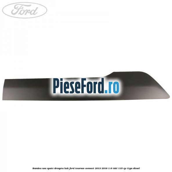 Bandou usa spate dreapta LWB Ford Tourneo Connect 2013-2018 1.6 TDCi 115 cp T1GA diesel