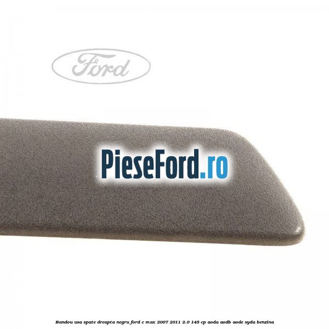 Bandou usa spate dreapta negru Ford C-Max 2007-2011 2.0 145 cp AODA, AODB, AODE, SYDA benzina