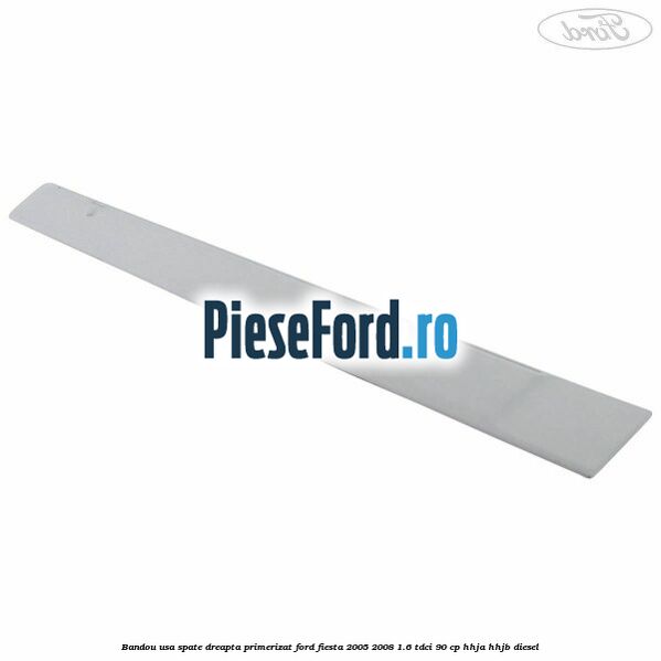 Bandou usa spate dreapta primerizat Ford Fiesta 2005-2008 1.6 TDCi 90 cp HHJA, HHJB diesel
