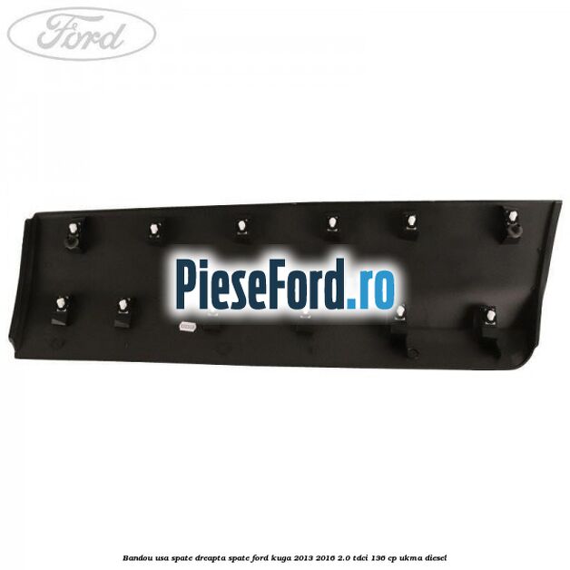 Bandou usa spate dreapta spate Ford Kuga 2013-2016 2.0 TDCi 136 cp UKMA diesel
