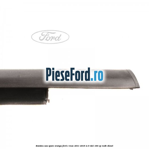 Bandou usa spate stanga Ford C-Max 2011-2015 2.0 TDCi 163 cp TXDB diesel