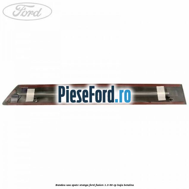 Bandou usa spate stanga Ford Fusion 1.3 60 cp Bandou usa spate stanga Ford Fusion 1.3 60 cp BAJA benzina