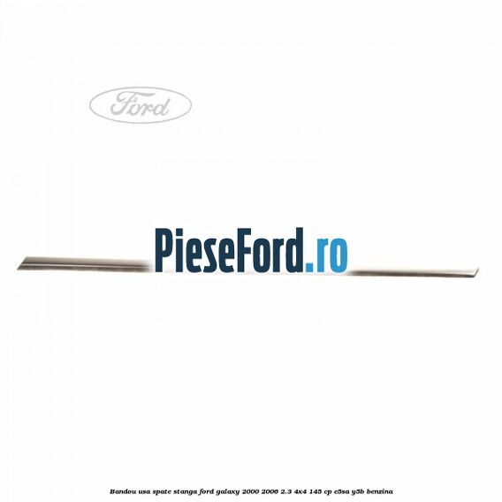 Bandou usa spate stanga Ford Galaxy 2000-2006 2.3 4x4 145 cp E5SA, Y5B benzina