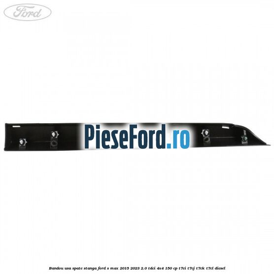 Bandou usa spate stanga Ford S-Max 2015-2023 2.0 TDCi 4x4 150 cp T7CI, T7CJ, T7CK, T7CL diesel