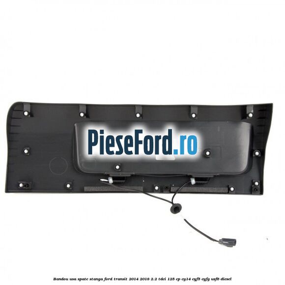 Bandou usa spate stanga Ford Transit 2014-2018 2.2 TDCi 125 cp CY14, CYF5, CYFG, USF6 diesel