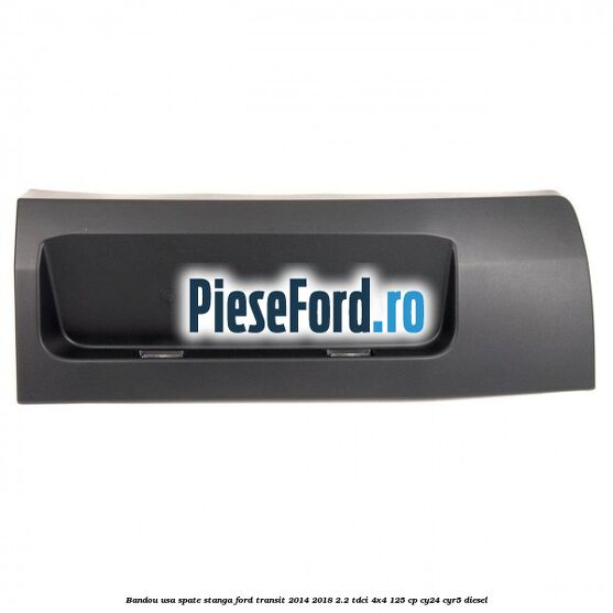 Bandou usa spate stanga Ford Transit 2014-2018 2.2 TDCi 4x4 125 cp CY24, CYR5 diesel