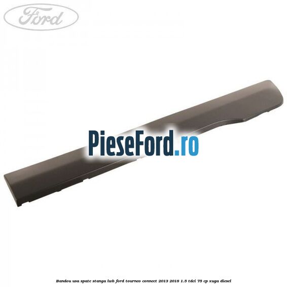 Bandou usa spate stanga LWB Ford Tourneo Connect 2013-2018 1.5 TDCi 75 cp XUGA diesel